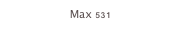 Max 531