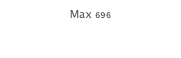 Max 696