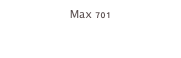 Max 701
