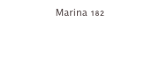 Marina 182