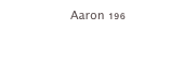 Aaron 196
