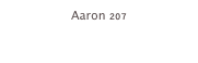 Aaron 207