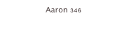 Aaron 346