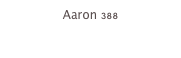 Aaron 388