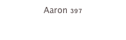 Aaron 397