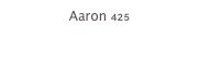 Aaron 425