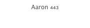 Aaron 443