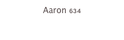 Aaron 634
