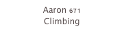 Aaron 671
Climbing